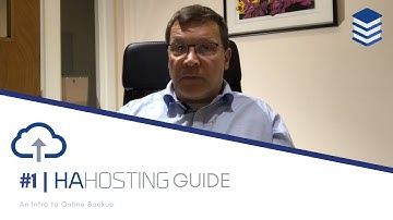 #1 | Intro to Online Backup | HA Hosting Guide