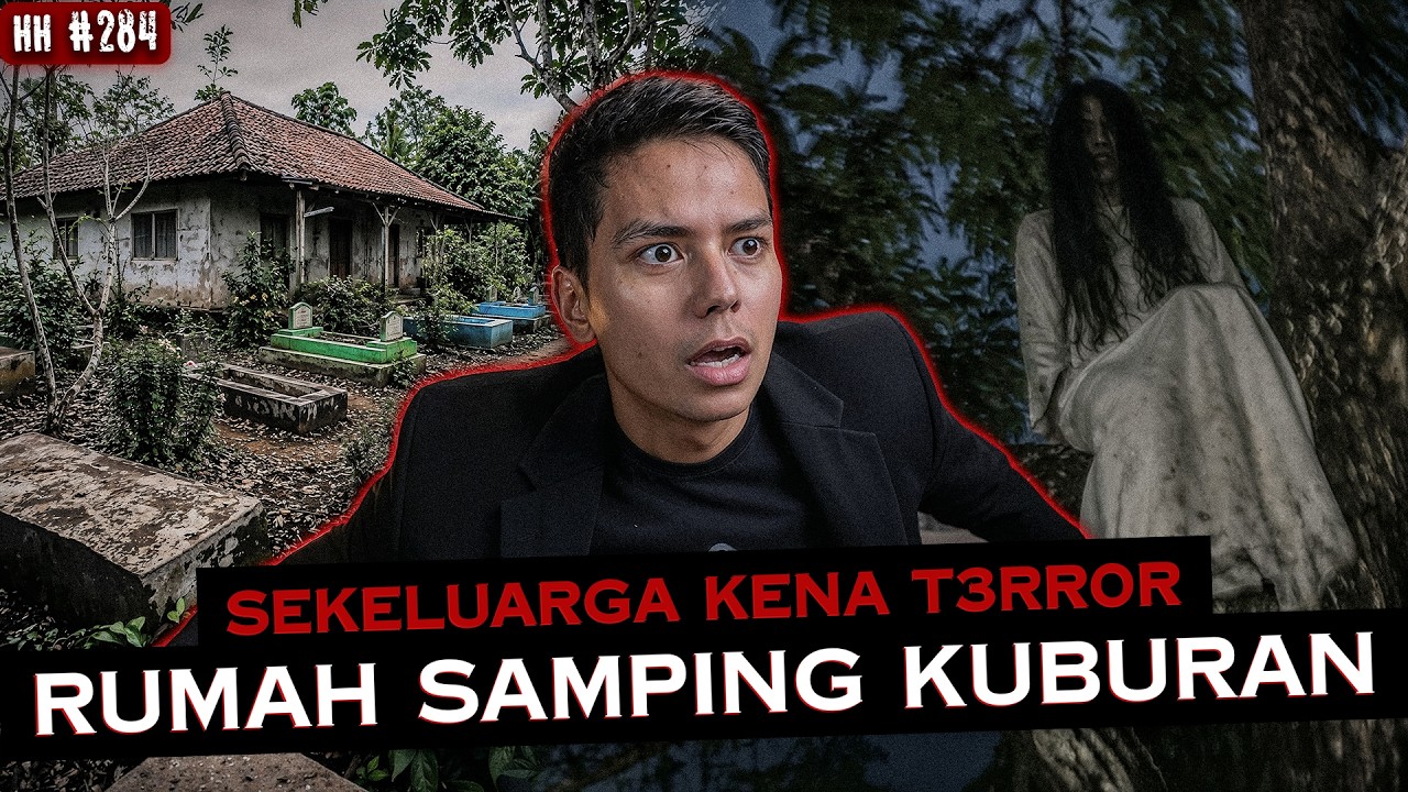 SATU KELUARGA TINGGAL DI SAMPING KUBURAN, TIAP MALEM SELALU DIDATENGIN! | #haushorror