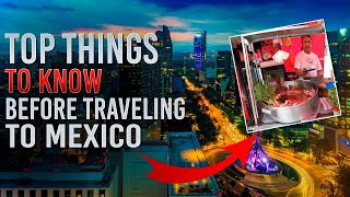 10 Mexico Travel Tips You MUST KNOW Before You Visit Mexico