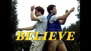 BELIEVE — Austin Weber and BEST DAD (Very Fun Time Video)