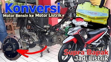 Konversi Motor Supra X 125 menjadi Motor Listrik Bersama BRT (Bintang Racing Team)