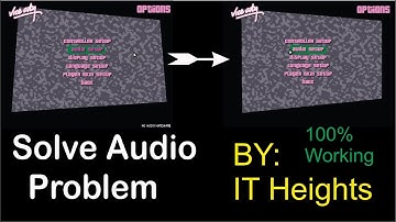 How To Solve GTA Vice City Audio Problem Complete
