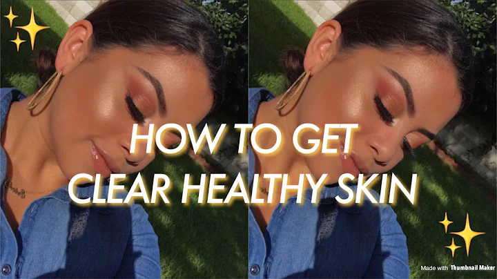 HOW TO GET CLEAR HEALTHY SKIN? | Ada Burgos