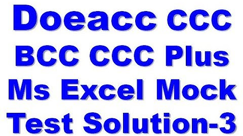 Doeacc CCC BCC CCC Plus Ms Excel Mock Test Solution-3 Explain in Hindi