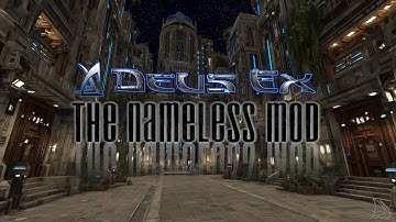 Deus Ex - The Nameless Mod 2.0  [FIN/ENG]