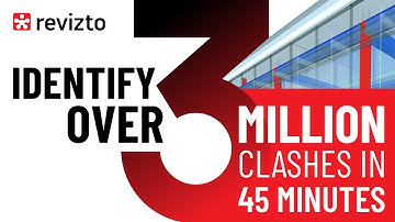 Revizto+: Identify over 3mln clashes in 45 minutes