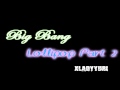 Big Bang Lollipop 2