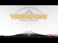 Vision Sunday Online | Life Church Lincoln | 10.01,2021