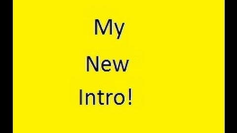 My New Epic Intro