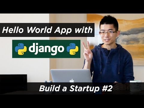 Django के साथ हैलो वर्ल्ड ऐप बनाना | वेब विकास | एक स्टार्टअप बनाएं #2