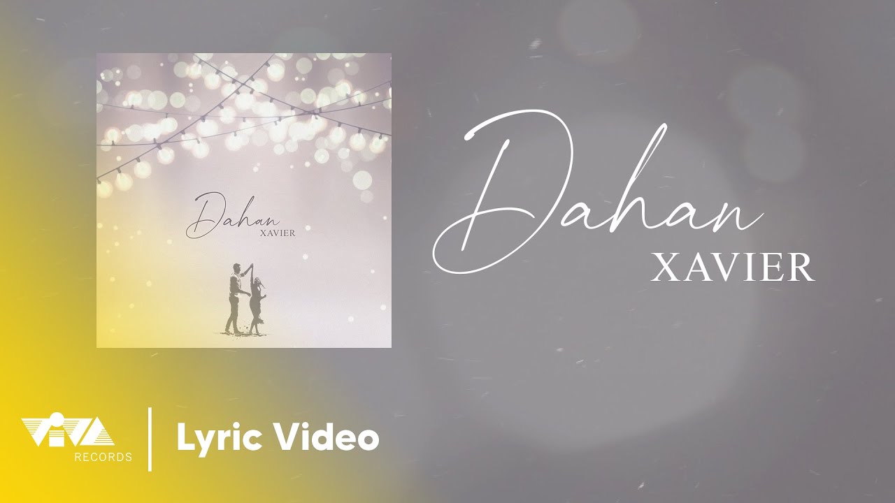 Watch Dahan - Xavier (Official Lyric Video) on YouTube Watch Dahan - Xavier (Official Lyric Video) on YouTube