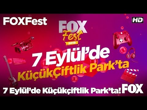 FOXFest 7 Eylül'de Küçükçiftlik Park'ta!
