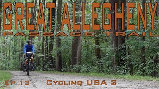 THE GREAT ALLEGHENY PASSAGE TRAIL - Cycling USA 2 (Ep13) - Bicycle Touring Documentary - Trail Days