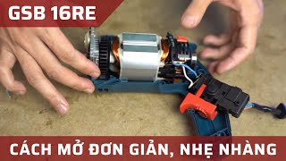 Cách Mở Khoan Bosch GSB 16RE Dễ Dàng | Thay Than, Thay Rotor, Stator, Cò Điều Tốc Cực Đơn Giản