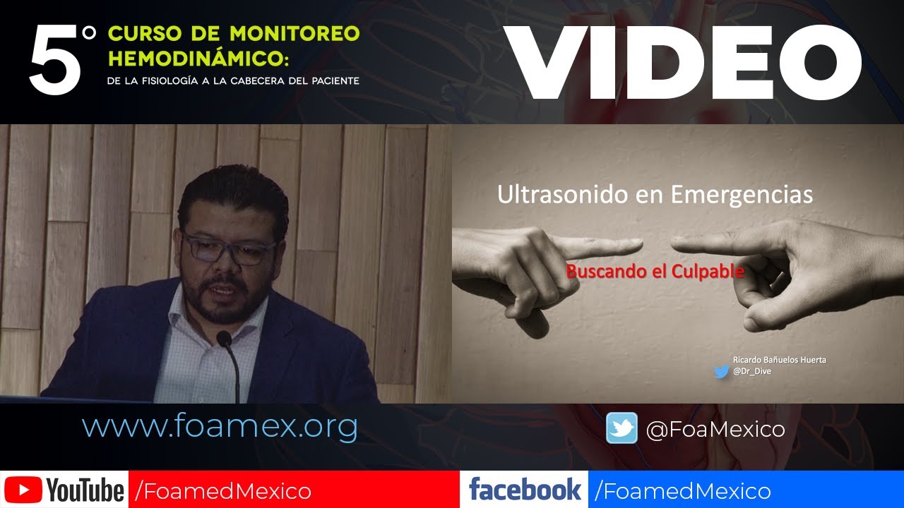 Ultrasonido de Emergencia - Buscando al Culpable - Dr.  Ricardo Bañuelos Huerta