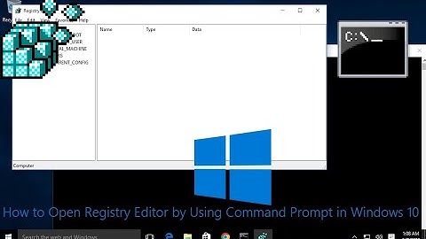How to Open Registry Editor by Using Command Prompt in Windows 10