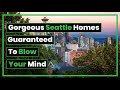 Seattle Luxury Real Estate Guaranteed to Blow You Away