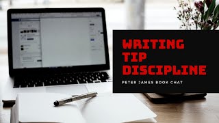 Peter James | Writing Tip | Discipline