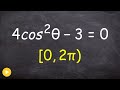 Find the solutions to a trig equation between 0 and 2pi