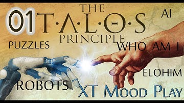 XT Mood Play: The Talos Principle - World 1 Chapters 1-3 [720p]