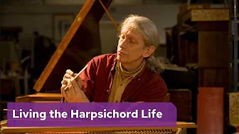 Living the Harpsichord Life; Building and Breathing the Instrument