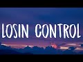 Russ - Losin Control (Lyrics)