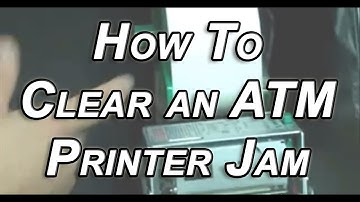 How To Clear An ATM Printer Jam C0036 C0039 Error