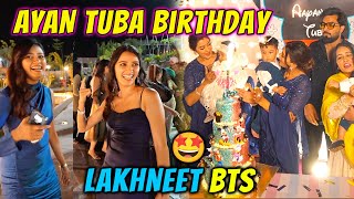 Ayan Tuba Ka Birthday Celebration | Behind The Scenes 😍