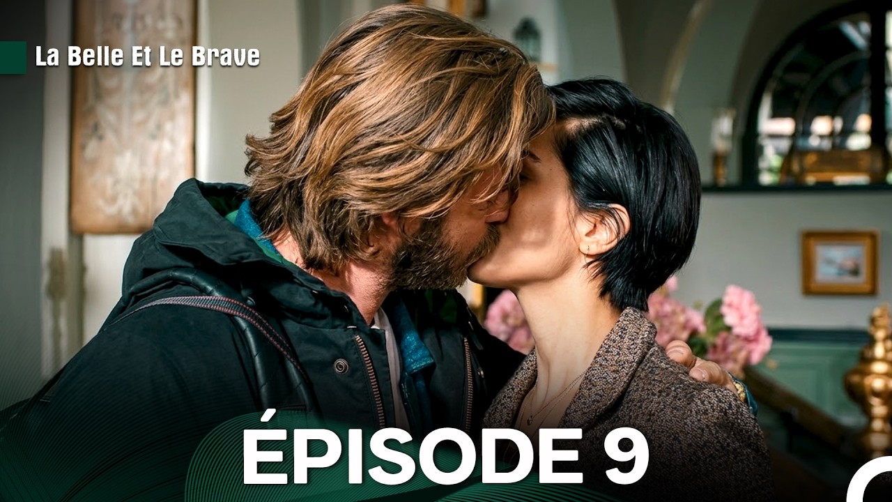 La Belle Et Le Brave Épisode 9 (Doublage en Français)
