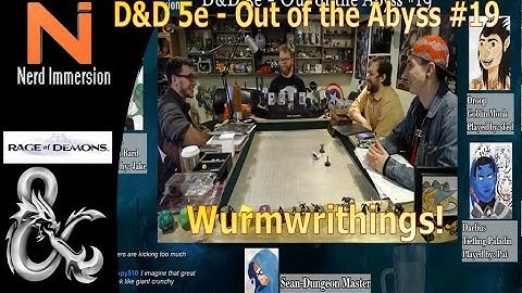 D&D 5e | Out of the Abyss #19! | Nerd Immersion