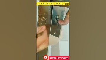 How To Open Door Lock With Hair pin 🚪🚪#jamalkeymaker#jamal key maker