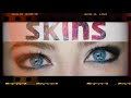 Skins - Youth