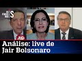 Comentaristas analisam a live de Jair Bolsonaro de 26/08/21