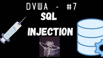 #7 ثغرات الويب - SQL Injection | DVWA