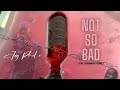 Rae sremmurd  not so bad leans gone cold jay rhule remix  lyric