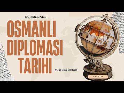 Osmanlı Diplomasi Tarihi