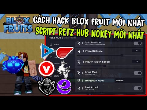 Cách Hack Blox Fruit Update 21 Mới Nhất Script Relz Hub NOKEY Đầy Đủ Các Chức Năng Siêu Ngon...