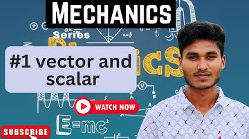 Vectors and scalars || Mechanics Series for NEB IOE and IOM aspirants || Solved PYQ by IOE Tutor