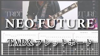 TRiDENT - NEO FUTURE【TAB】【弾いてみた】【GuitarCover】#トライデント