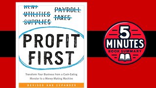 Profit First | by Mike Michalowicz | 5-minute Book Summary