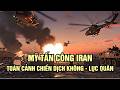 Mỹ Tấn Công Iran: Toàn Cảnh Chiến Dịch Không – Lục Quân Có Thể Xảy Ra