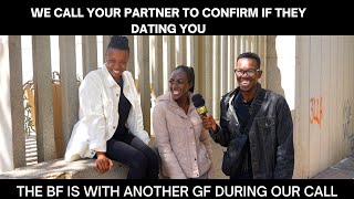 EP28| WE CALL YOUR PARTNER TO CONFIRM IF THEY DATING YOU | I AM MARRIED.