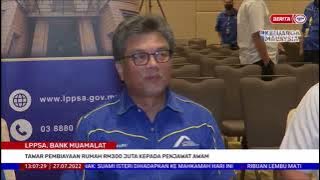 27 JUL 2022 B.TGH HARI – LPPSA, BANK MUAMALAT TAWAR PEMBIAYAAN RUMAH RM300 JUTA KEPADA PENJAWAT AWAM