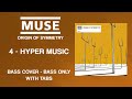 Muse - Hyper Music (Bass Cover w/ On-Screen Tabs - BASS ONLY)