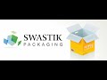 SWASTIK PACKAGING-CORRUGATION INDUSTRY