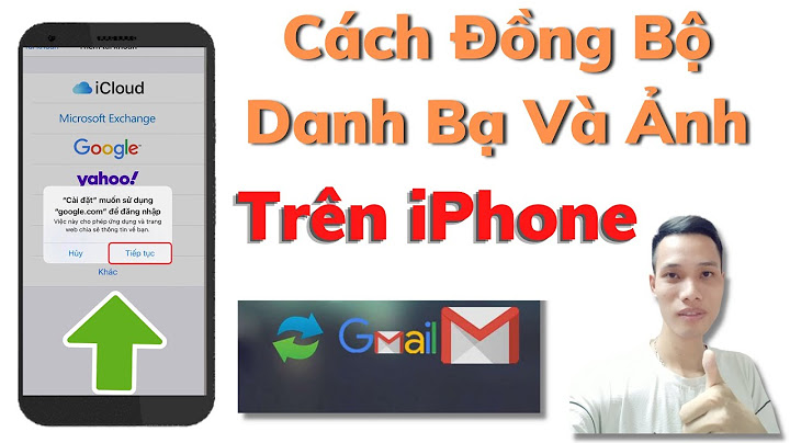 Cách đồng bộ danh bạ từ iphone 6plus lên gmail