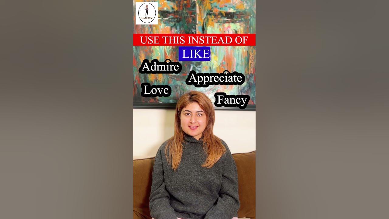 alternatives-of-like-ii-like-ko-english-mein-alag-tarike-se-bolein