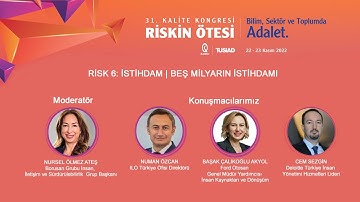 31. KALİTE KONGRESİ | 22-23 KASIM 2022 | RİSK 6: İSTİHDAM | BEŞ MİLYARIN İSTİHDAMI