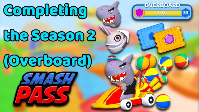 Season 2: Overboard (Smashkarts) 