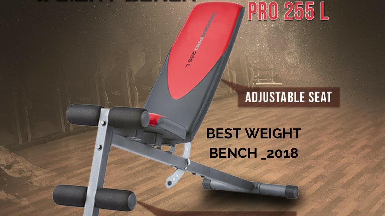 BEST WEIGHT BENCH WEIDER WEIGHT BENCH PRO 255 L 2018